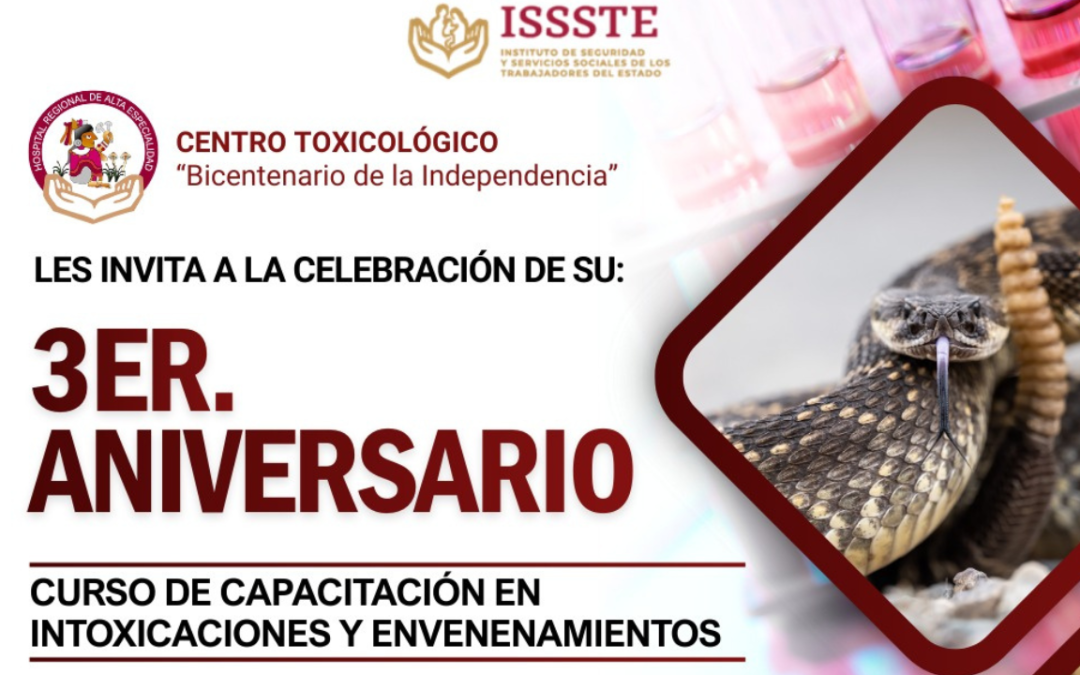 AMUDEM participa en el 3er aniversario del Centro Toxicológico “Bicentenario de la Independencia” del ISSSTE