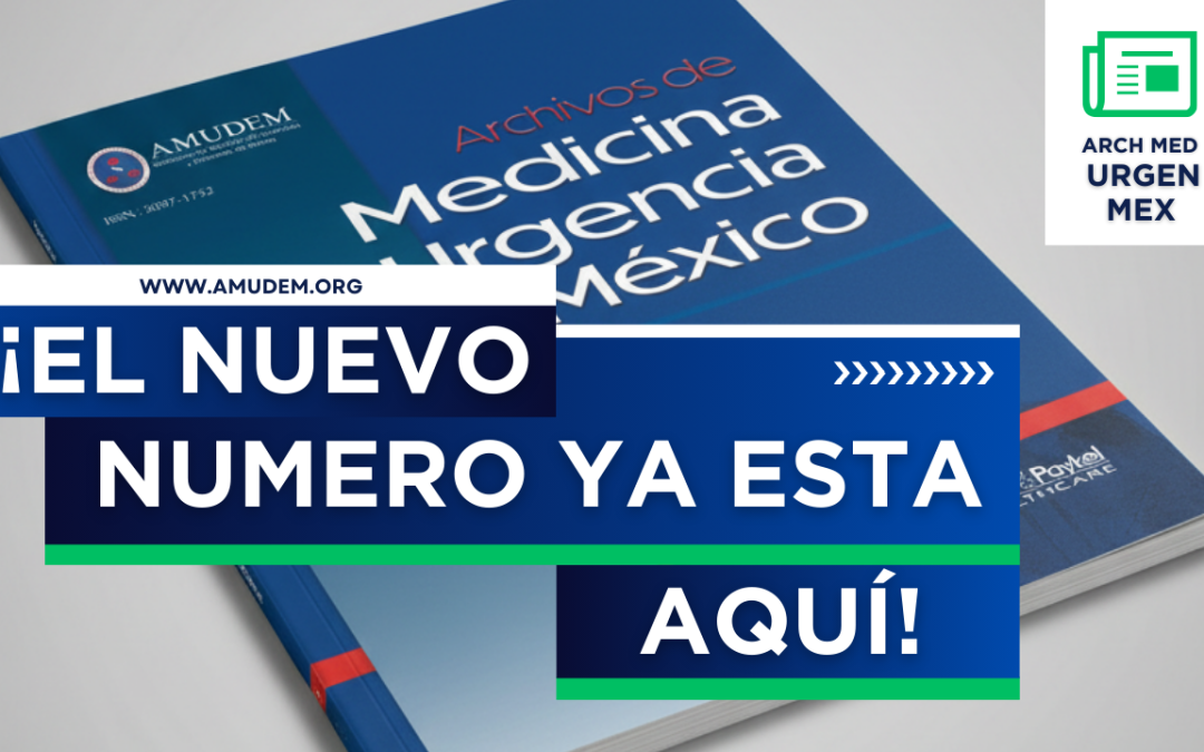 Nueva edición de Archivos de Medicina de Urgencia de México ya disponible